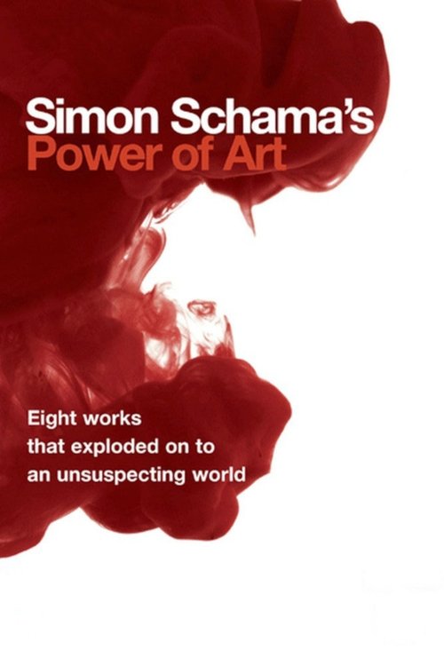 Simon Schama’s Power of Art poster