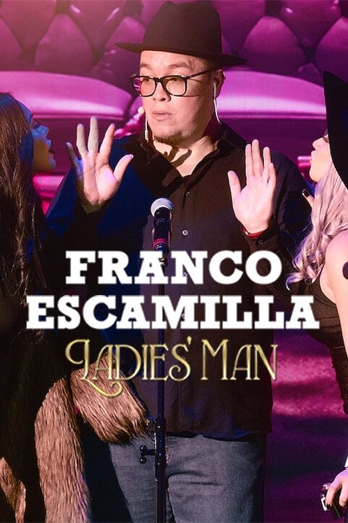 Franco Escamilla: Ladies’ man poster