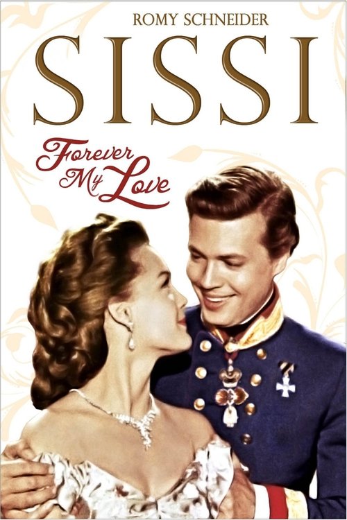 Sissi – Forever My Love poster