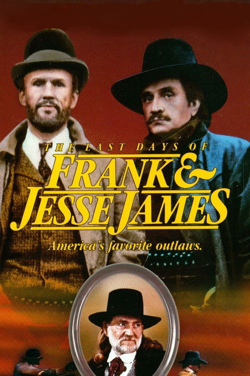 The Last Days of Frank and Jesse James poster