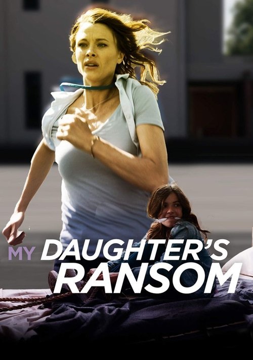 My Daughter’s Ransom poster