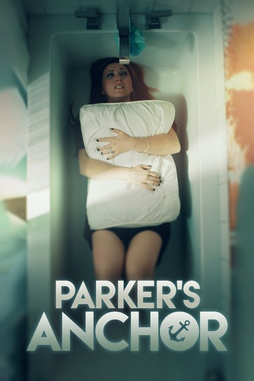 Parker’s Anchor poster