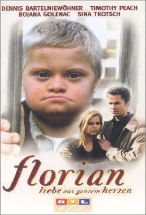Florian – Liebe aus ganzem Herzen poster