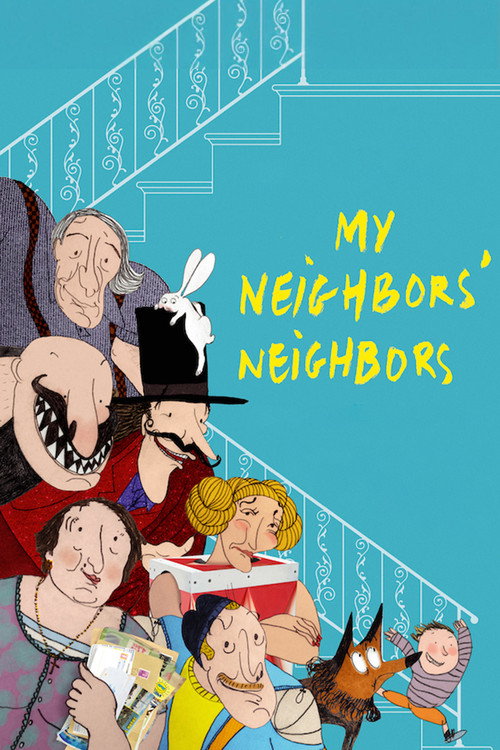 My Neighbors’ Neighbors poster