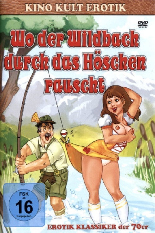 Wo der Wildbach durch das Höschen rauscht – Witwen-Report poster