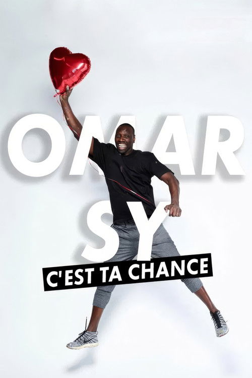 Omar Sy, c’est ta chance poster