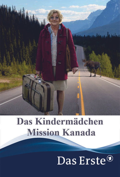 Das Kindermädchen – Mission Kanada poster