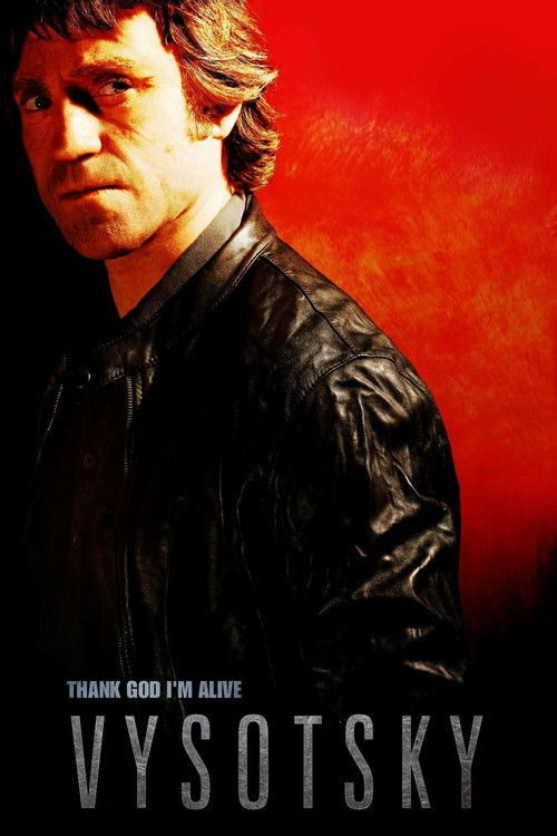 Vysotsky: Thank You For Being Alive poster