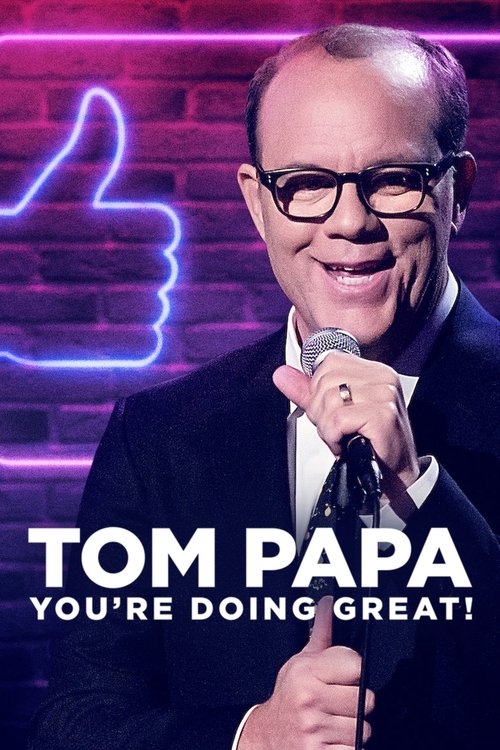 Tom Papa: You’re Doing Great! poster