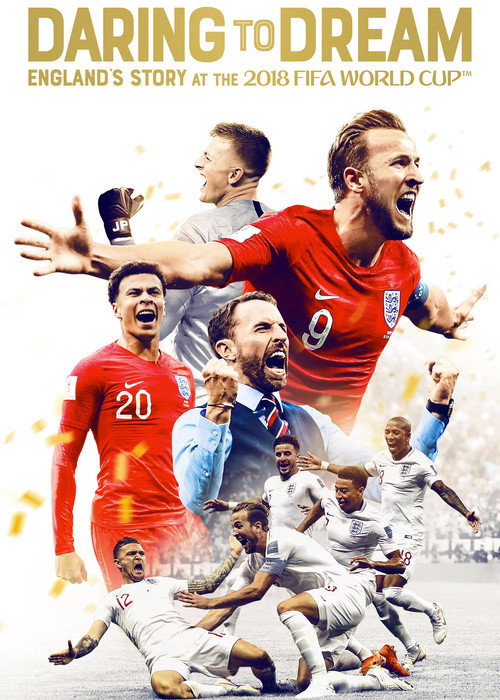 Daring to Dream: England’s Story at the 2018 FIFA World Cup poster