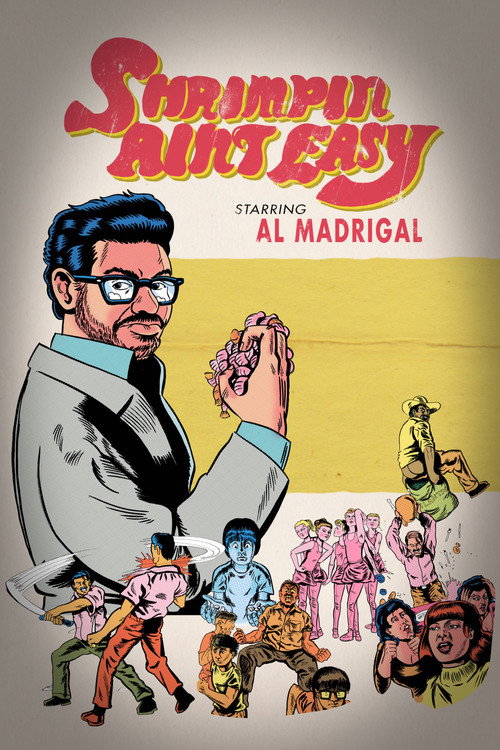 Al Madrigal: Shrimpin’ Ain’t Easy poster