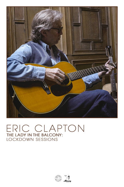 Eric Clapton: The Lady in the Balcony – Lockdown Sessions poster