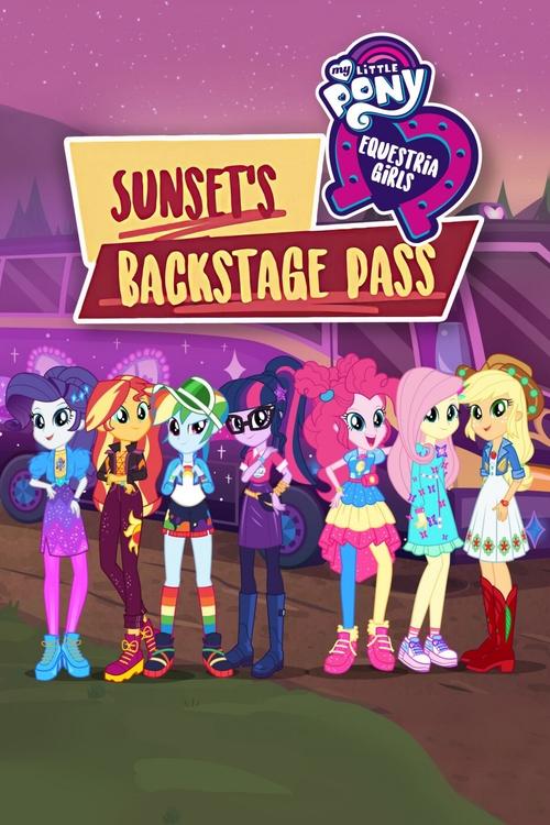 My Little Pony: Equestria Girls – Sunset’s Backstage Pass poster