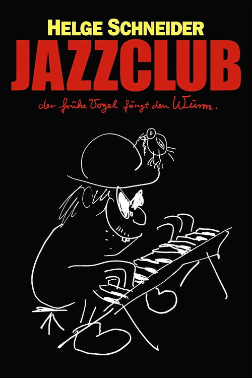 Jazzclub – Der frühe Vogel fängt den Wurm poster