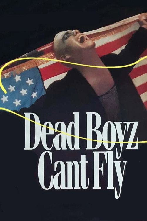 Dead Boyz Can’t Fly poster