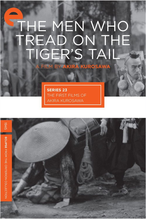 The Men Who Tread on the Tiger’s Tail poster