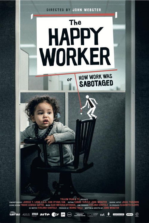 The Happy Worker – Or How Work Was Sabotaged poster