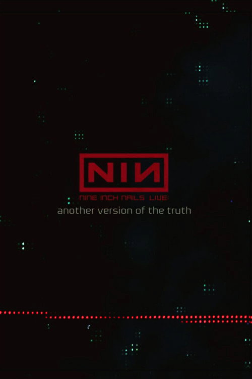 Nine Inch Nails: Another Version of the Truth – The Gift poster