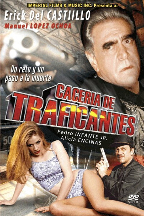 Cacería de Traficantes poster