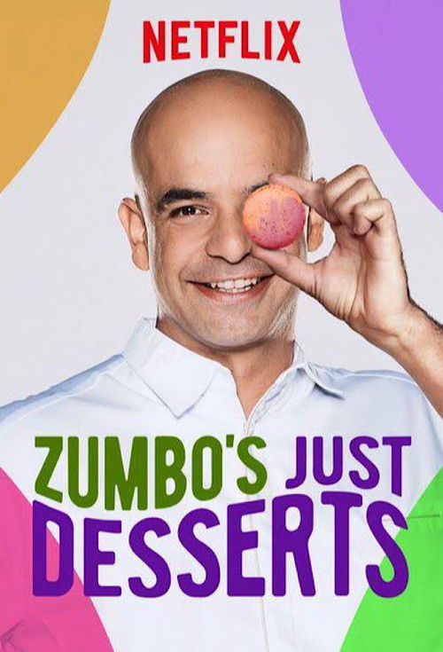 Zumbo’s Just Desserts poster