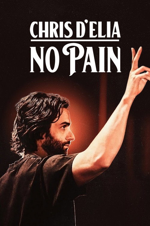 Chris D’Elia: No Pain poster