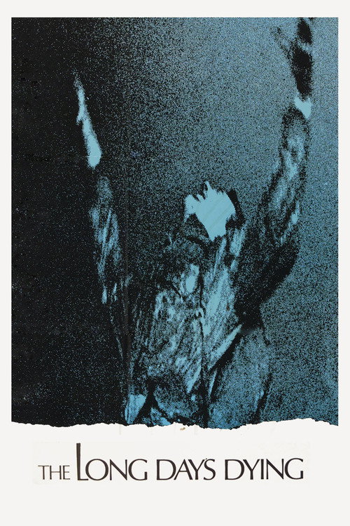The Long Day’s Dying poster