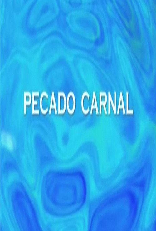 Pecado carnal poster