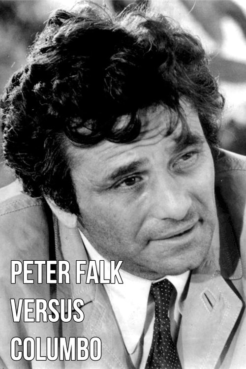 Peter Falk versus Columbo poster
