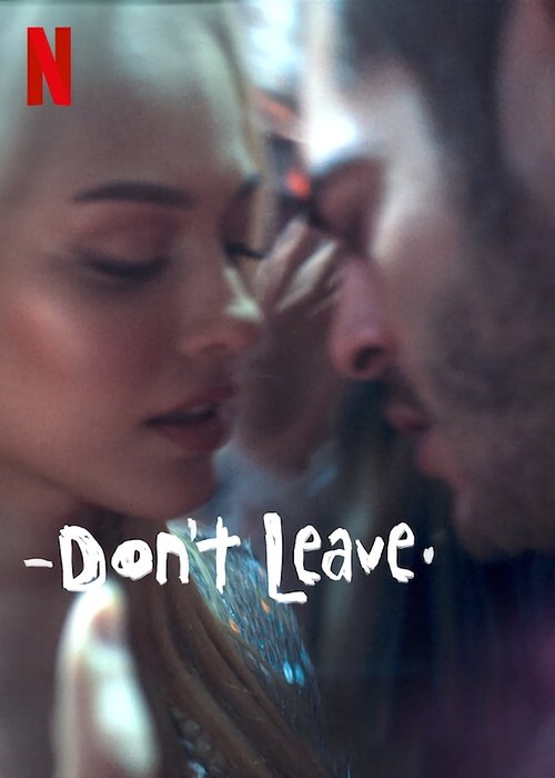 Don’t Leave poster