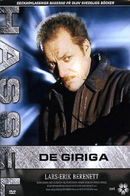 Hassel – De giriga poster