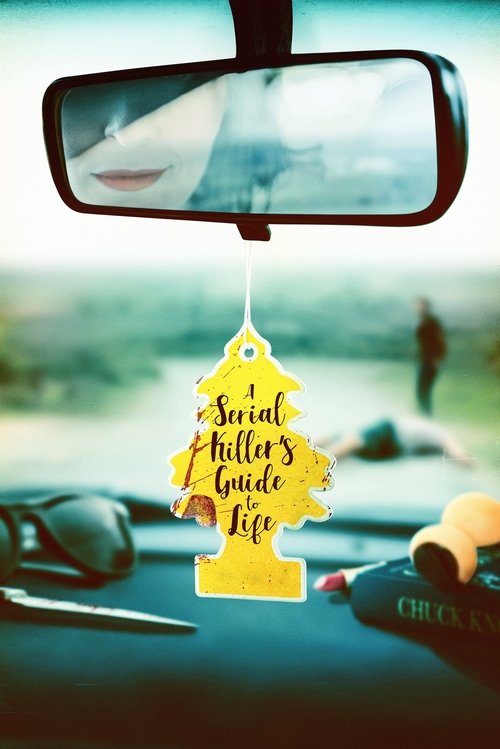 A Serial Killer’s Guide to Life poster