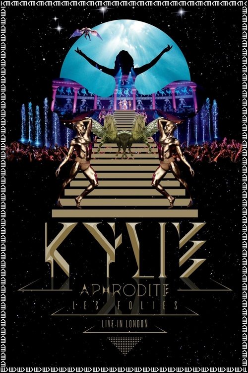 Kylie Minogue: Aphrodite Les Folies – Live in London poster