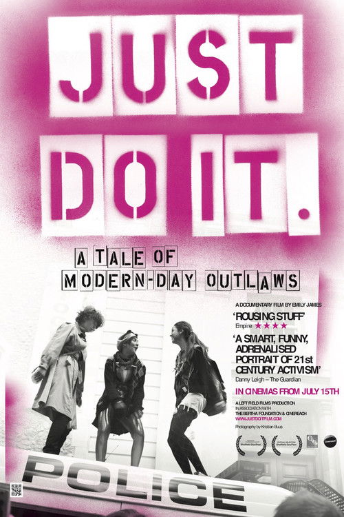 Just Do It: A Tale of Modern-day Outlaws poster