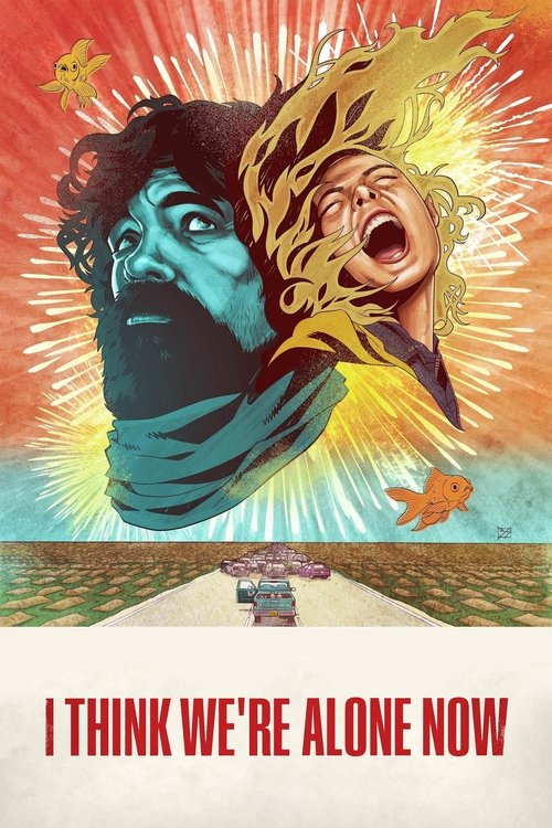 I Think We’re Alone Now poster