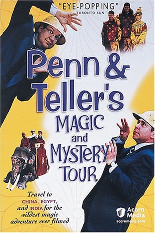 Penn & Teller’s Magic & Mystery Tour poster