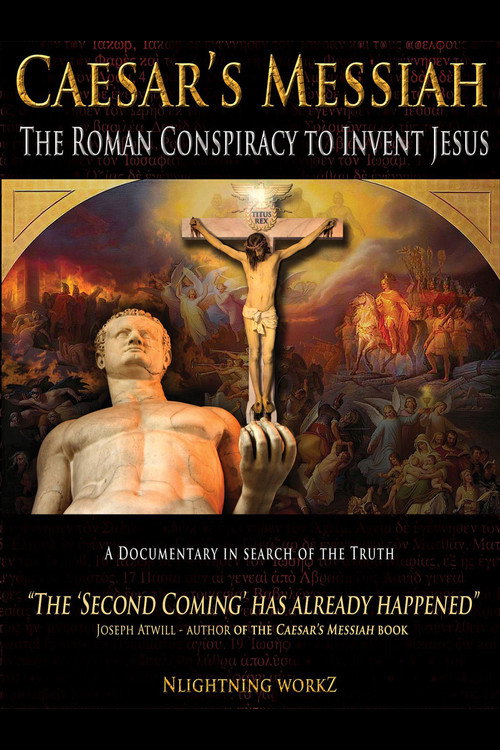 Caesar’s Messiah: The Roman Conspiracy to Invent Jesus poster