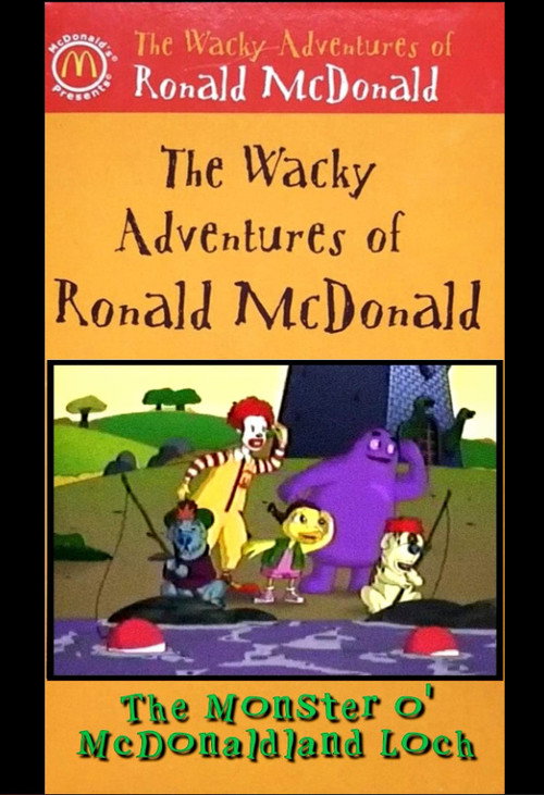 The Wacky Adventures of Ronald McDonald: The Monster O’ McDonaldland Loch poster