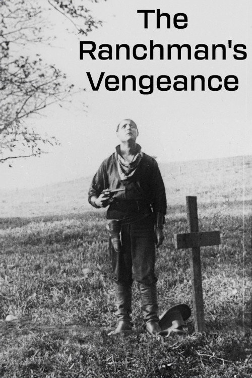 The Ranchman’s Vengeance poster