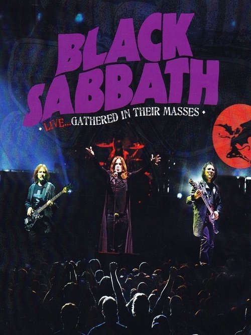 Black Sabbath: Live… Gathered In Their Masses poster