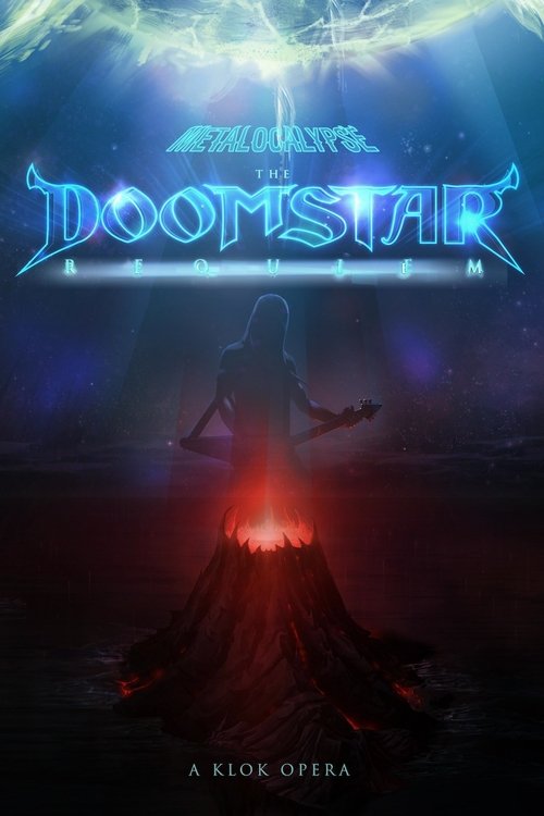 Metalocalypse: The Doomstar Requiem – A Klok Opera poster