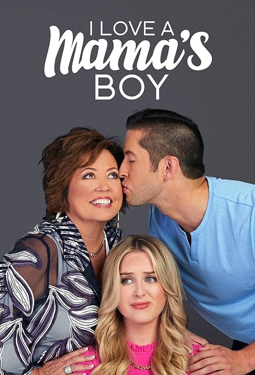 I Love a Mama’s Boy poster