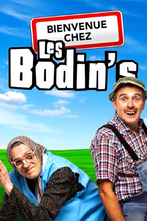 Bienvenue chez les Bodin’s poster