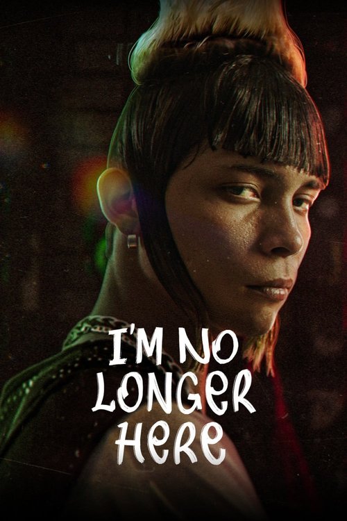 I’m No Longer Here poster