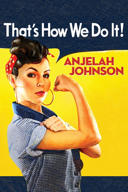 Anjelah Johnson: That’s How We Do It poster