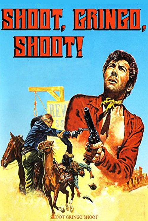 Shoot, Gringo… Shoot! poster