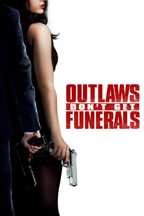 Outlaws Don’t Get Funerals poster