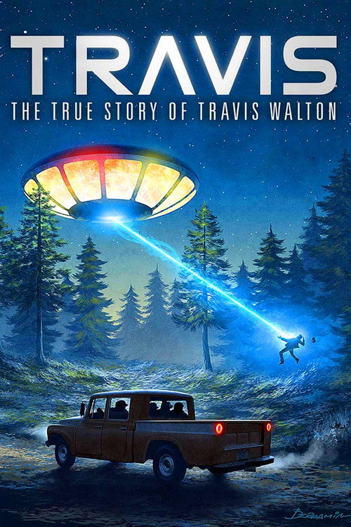 Travis: The True Story of Travis Walton poster