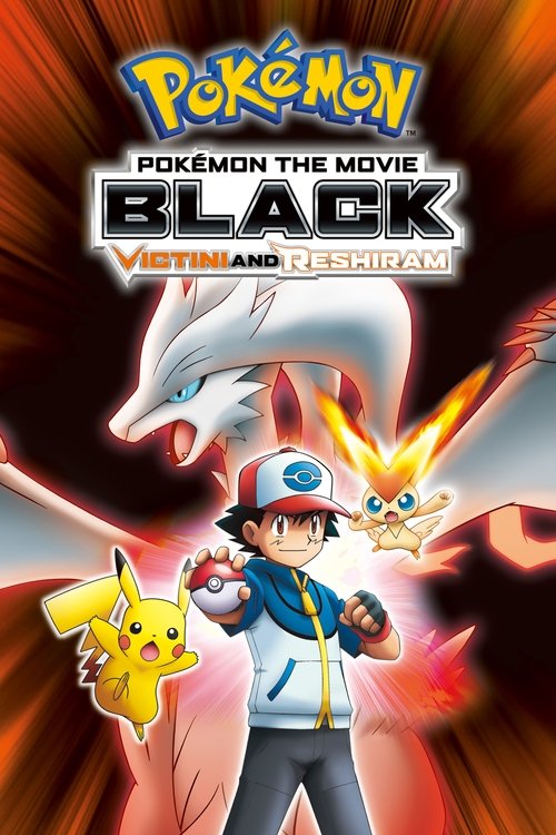 Pokémon the Movie: Black – Victini and Reshiram poster