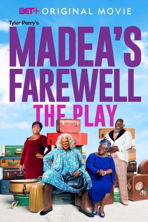 Tyler Perry’s Madea’s Farewell – The Play poster