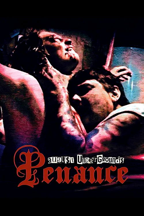 August Underground’s Penance poster